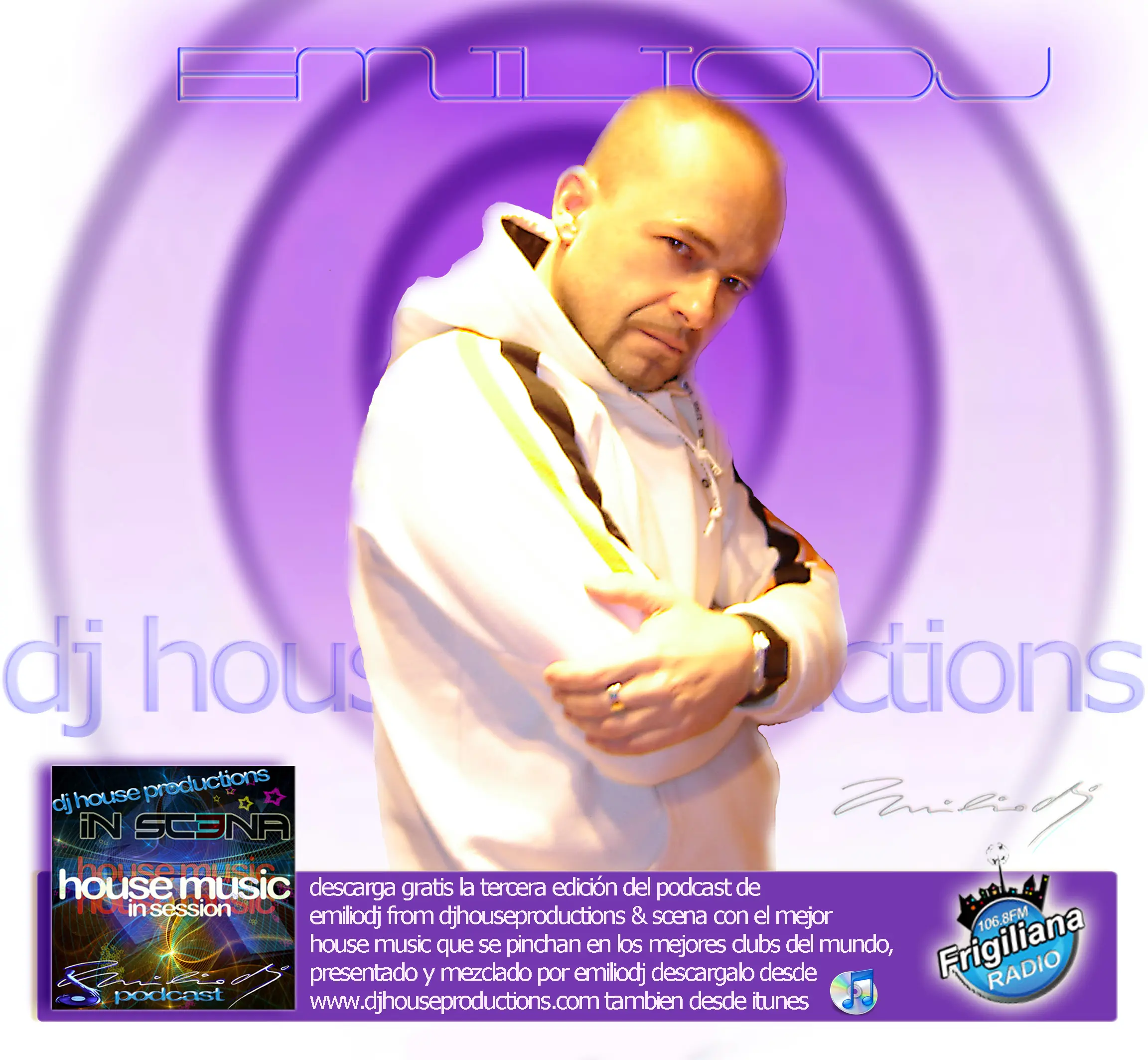 Emilio DJ - DJ House Productions and Scena - Podcast 2010 - 03