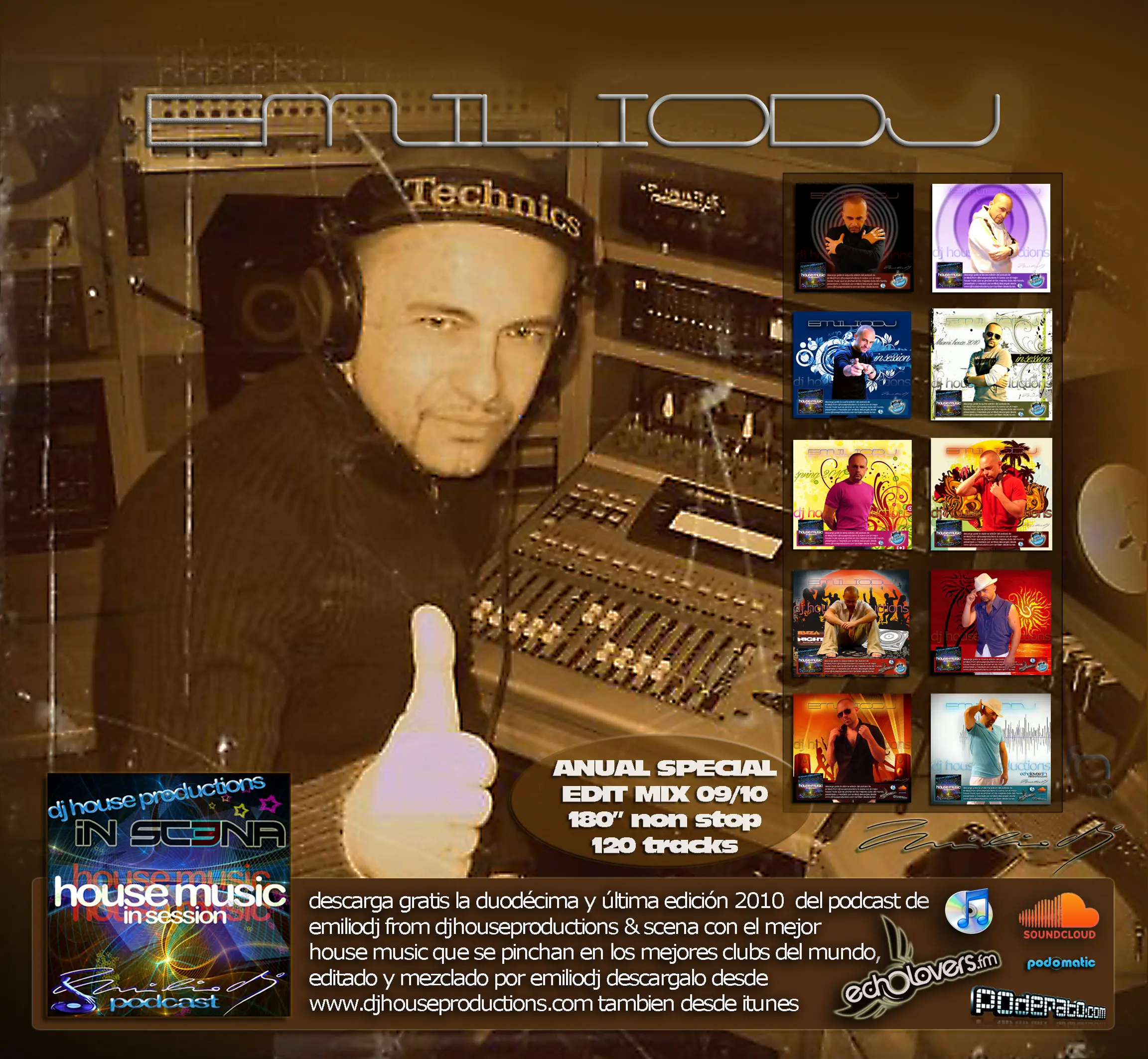 Emilio DJ - DJ House Productions and Scena - Podcast 2010 - 12