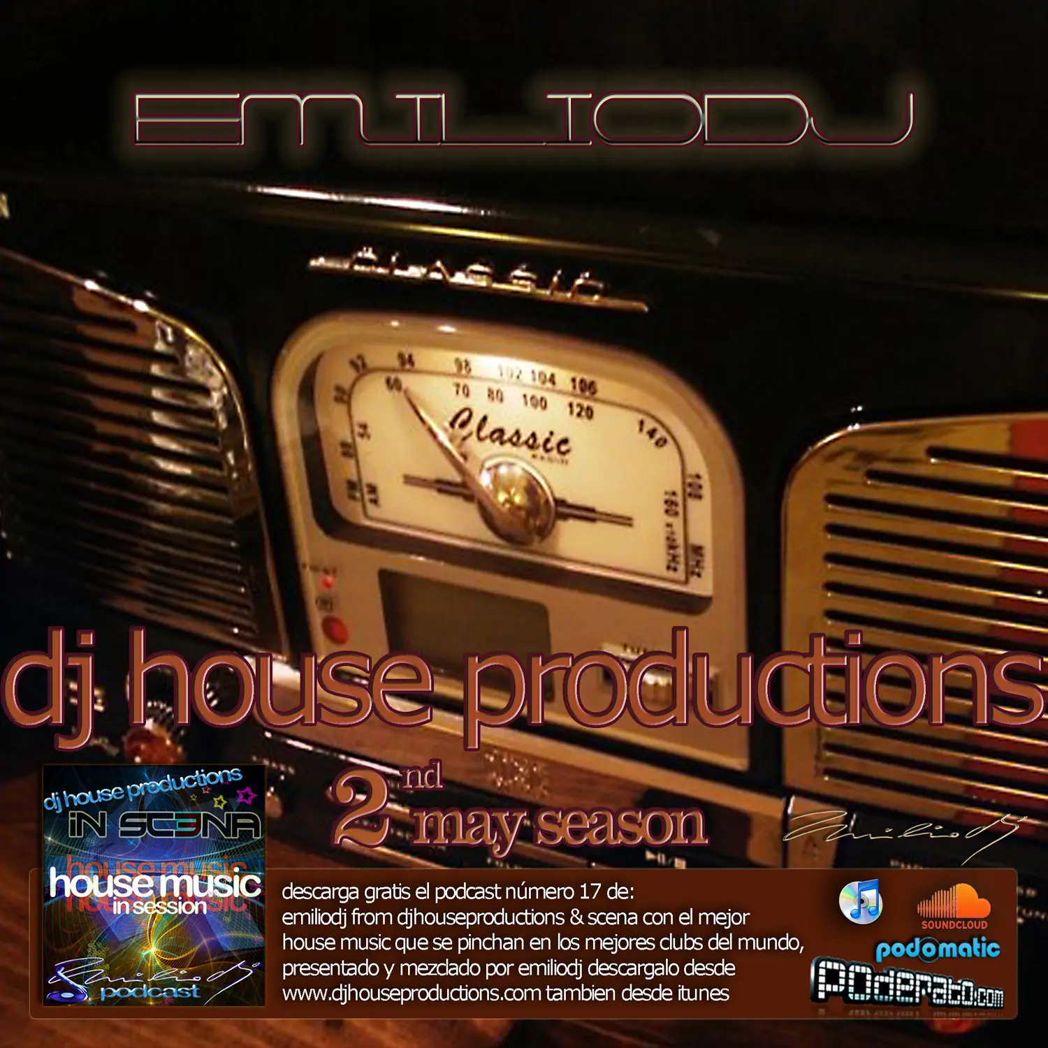 Emilio DJ - DJ House Productions and Scena - Podcast 2011 - 05