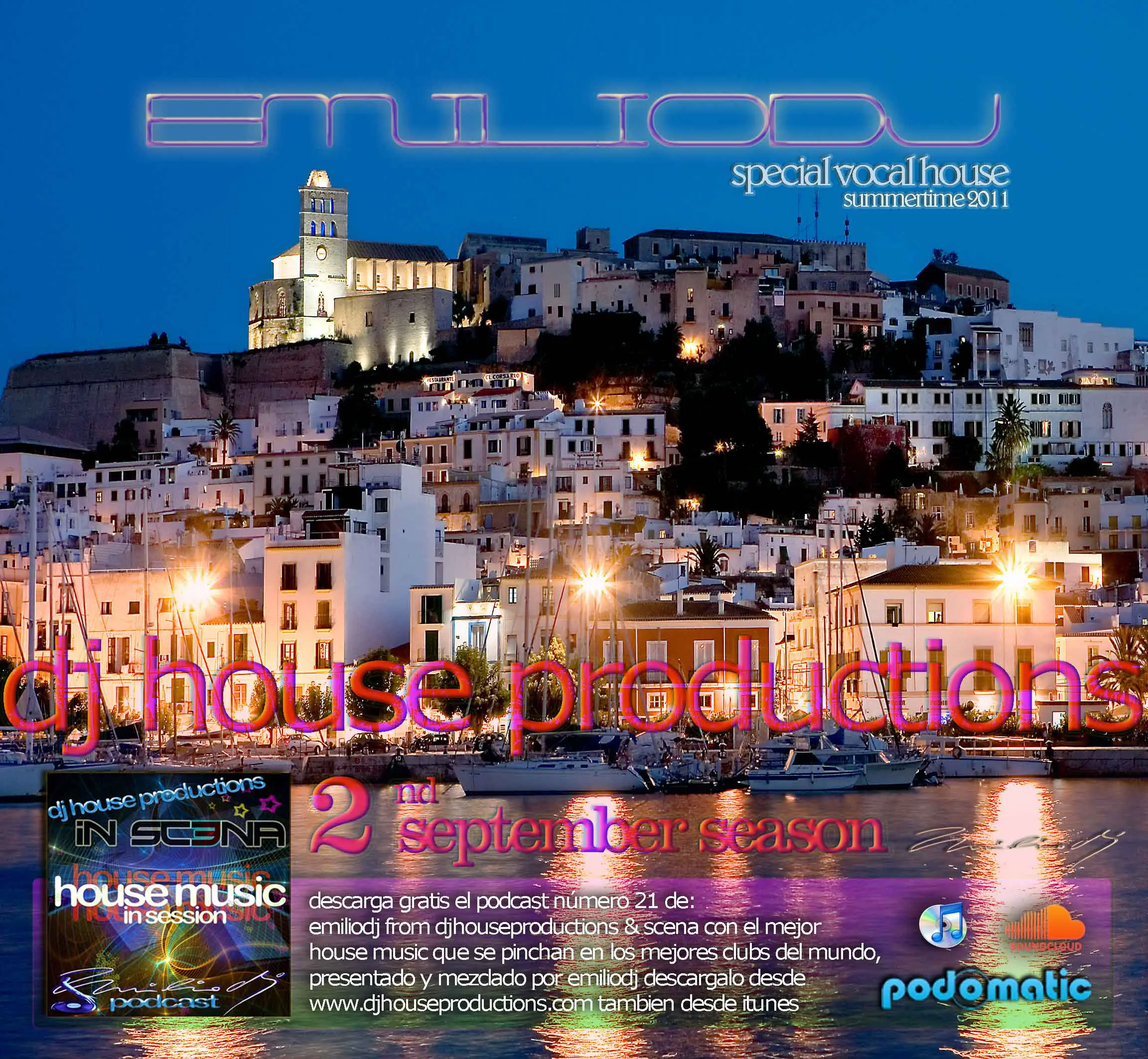 Emilio DJ - DJ House Productions and Scena - Podcast 2011 - 09